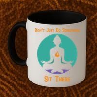 Funny Yoga Meditation Zen Gift Don't Just Do Something Coffee Mug thumb 2