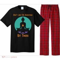 Funny Yoga Meditation Zen Gift Don't Just Do Something Pajama Set thumb 0
