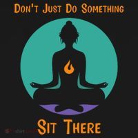 Funny Yoga Meditation Zen Gift Don't Just Do Something Women's Hoodie thumb 2