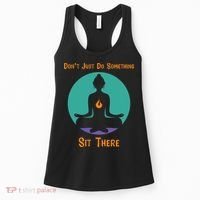 Funny Yoga Meditation Zen Gift Don't Just Do Something Women's Tank Top thumb 0