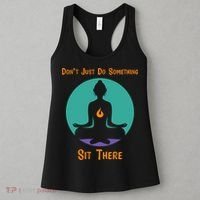 Funny Yoga Meditation Zen Gift Don't Just Do Something Women's Tank Top thumb 3
