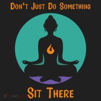 Funny Yoga Meditation Zen Gift Don't Just Do Something Hat thumb 2