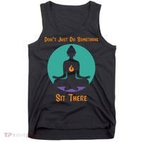 Funny Yoga Meditation Zen Gift Don't Just Do Something Tank Top thumb 0