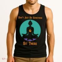 Funny Yoga Meditation Zen Gift Don't Just Do Something Tank Top thumb 3