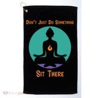 Funny Yoga Meditation Zen Gift Don't Just Do Something Golf Towel thumb 0