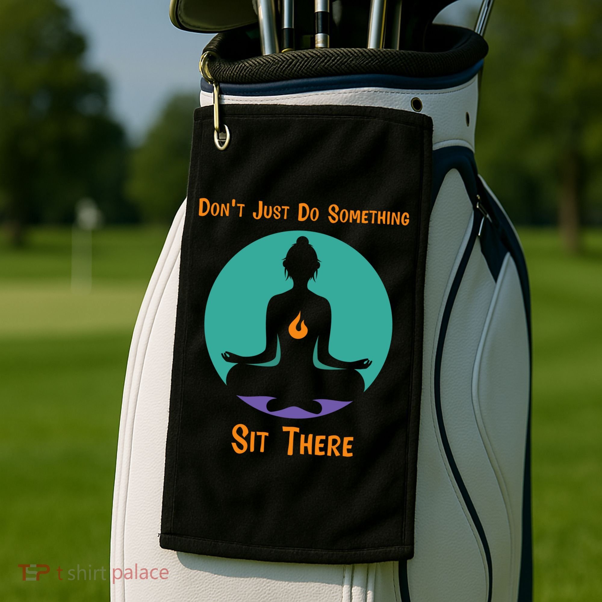Funny Yoga Meditation Zen Gift Don't Just Do Something Golf Towel