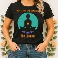 Funny Yoga Meditation Zen Gift Don't Just Do Something Women's T-Shirt thumb 2