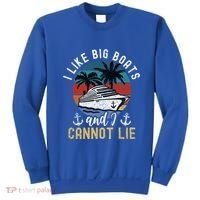 Funny Yacht Or Cruise Ship I Like Big Boats And I Cannot Lie Cute Gift Sweatshirt thumb 0