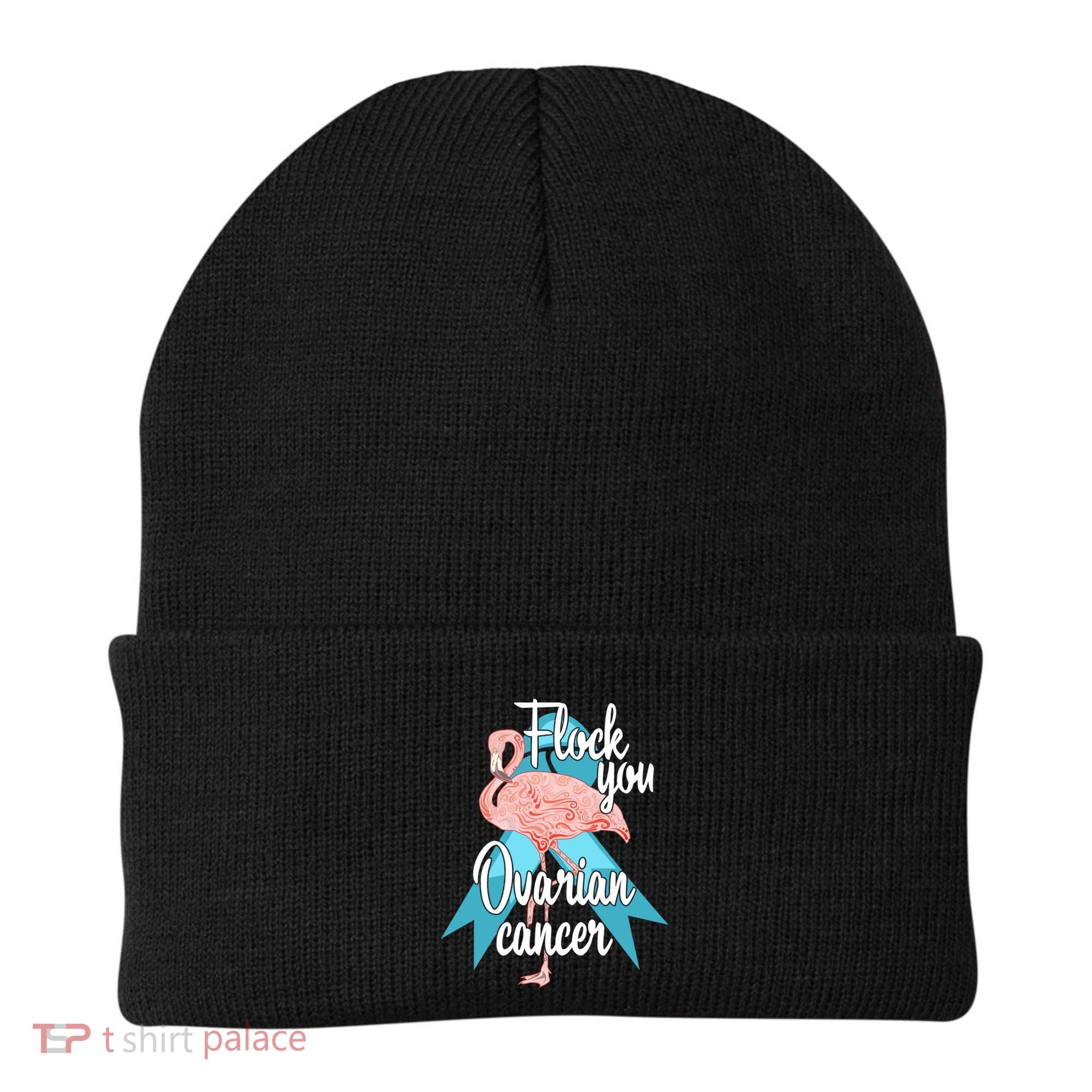 Flock You Ovarian Cancer Flamingo Survivor Warrior Chemo Gift Beanie