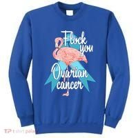 Flock You Ovarian Cancer Flamingo Survivor Warrior Chemo Gift Sweatshirt thumb 0