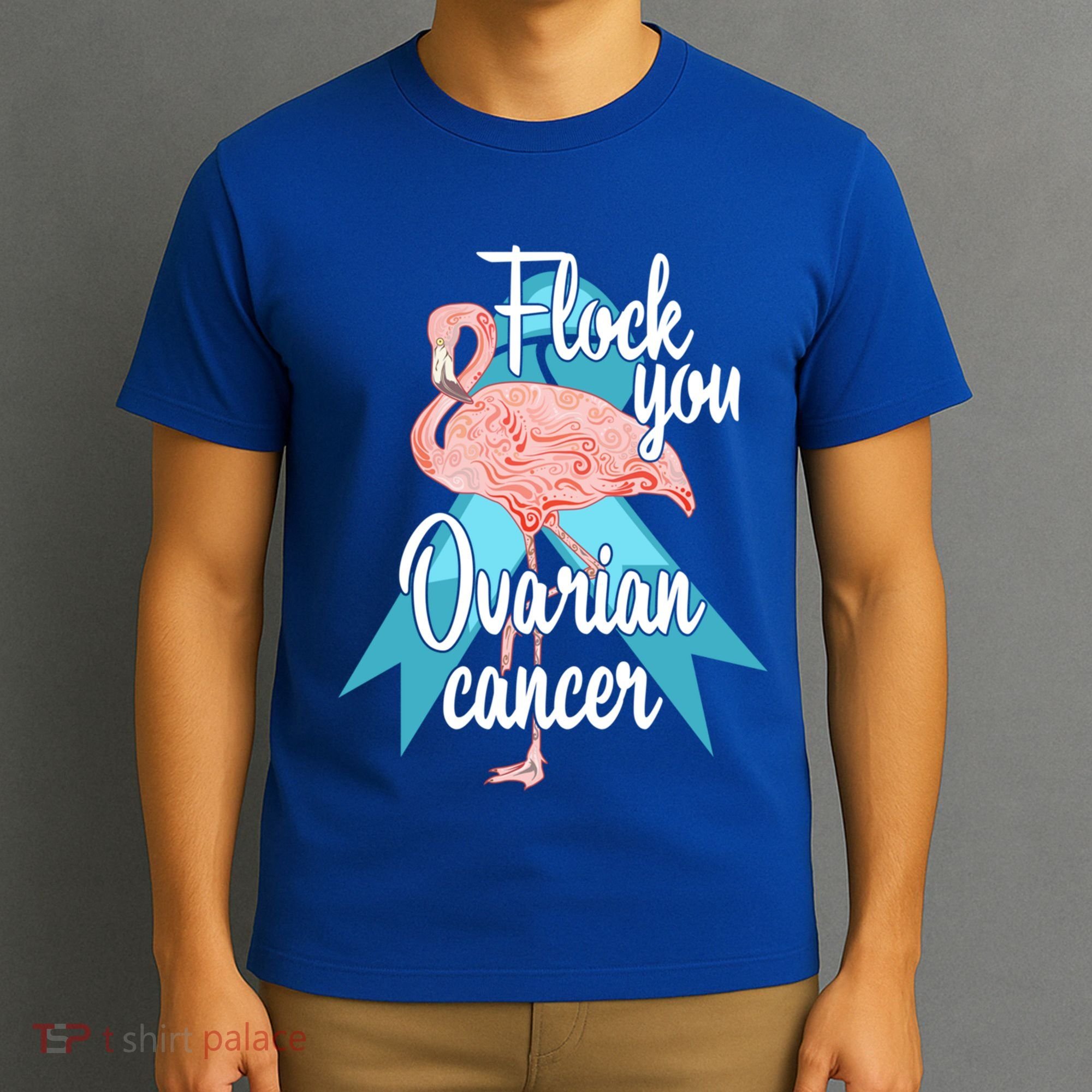 Flock You Ovarian Cancer Flamingo Survivor Warrior Chemo Gift T-Shirt