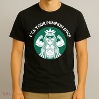 Fuck Your Pumpkin Spice T-Shirt thumb 3