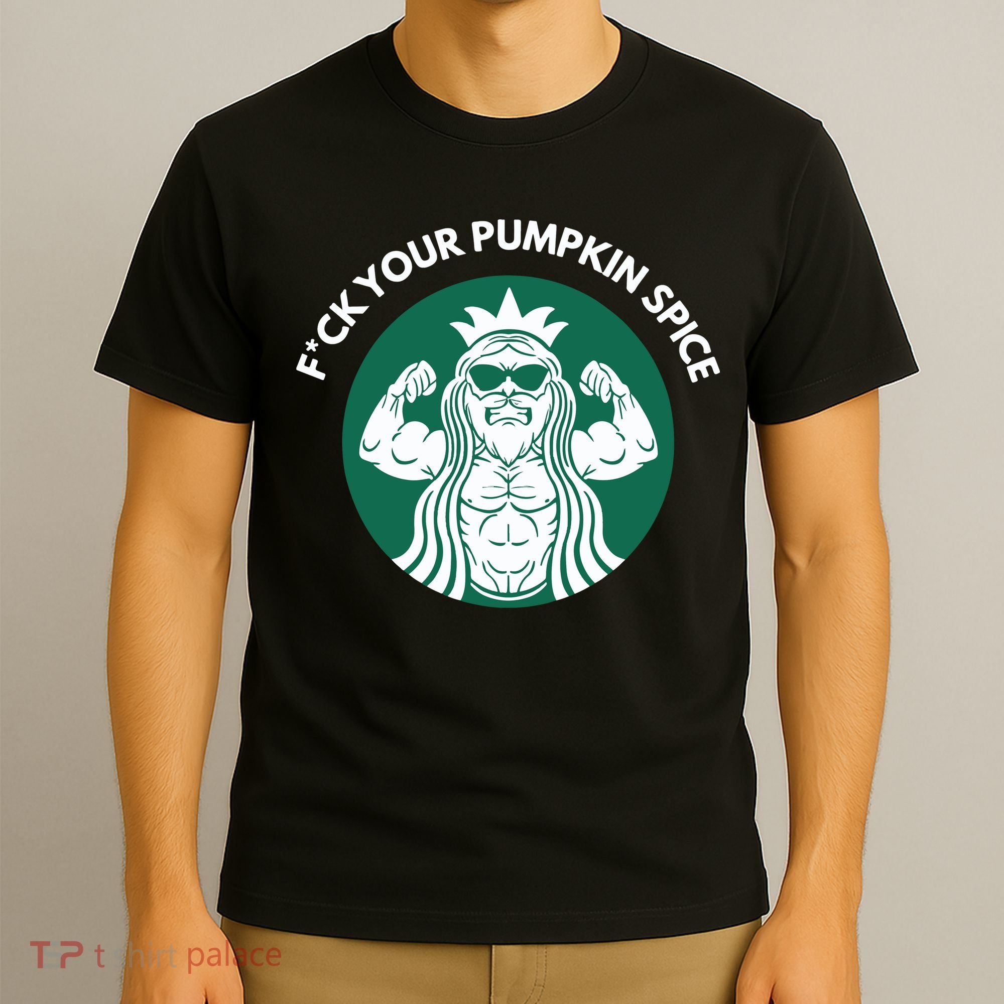 Fuck Your Pumpkin Spice T-Shirt