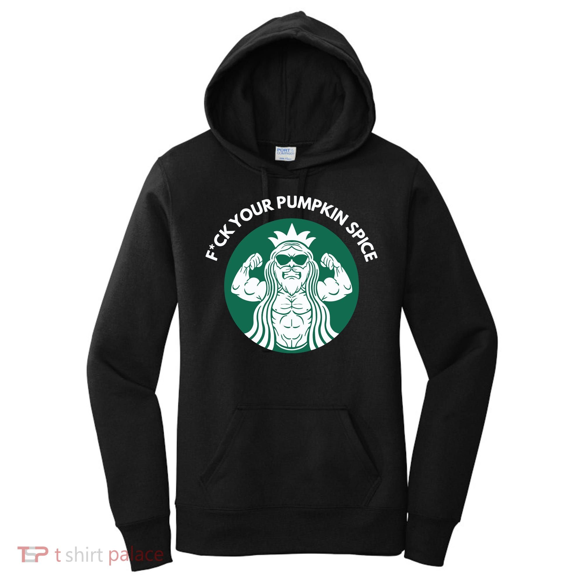 Fuck Your Pumpkin Spice Women's Hoodie