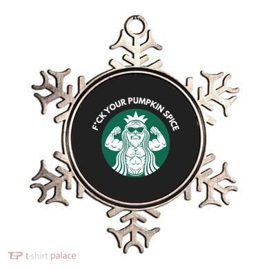 Fuck Your Pumpkin Spice Ornament