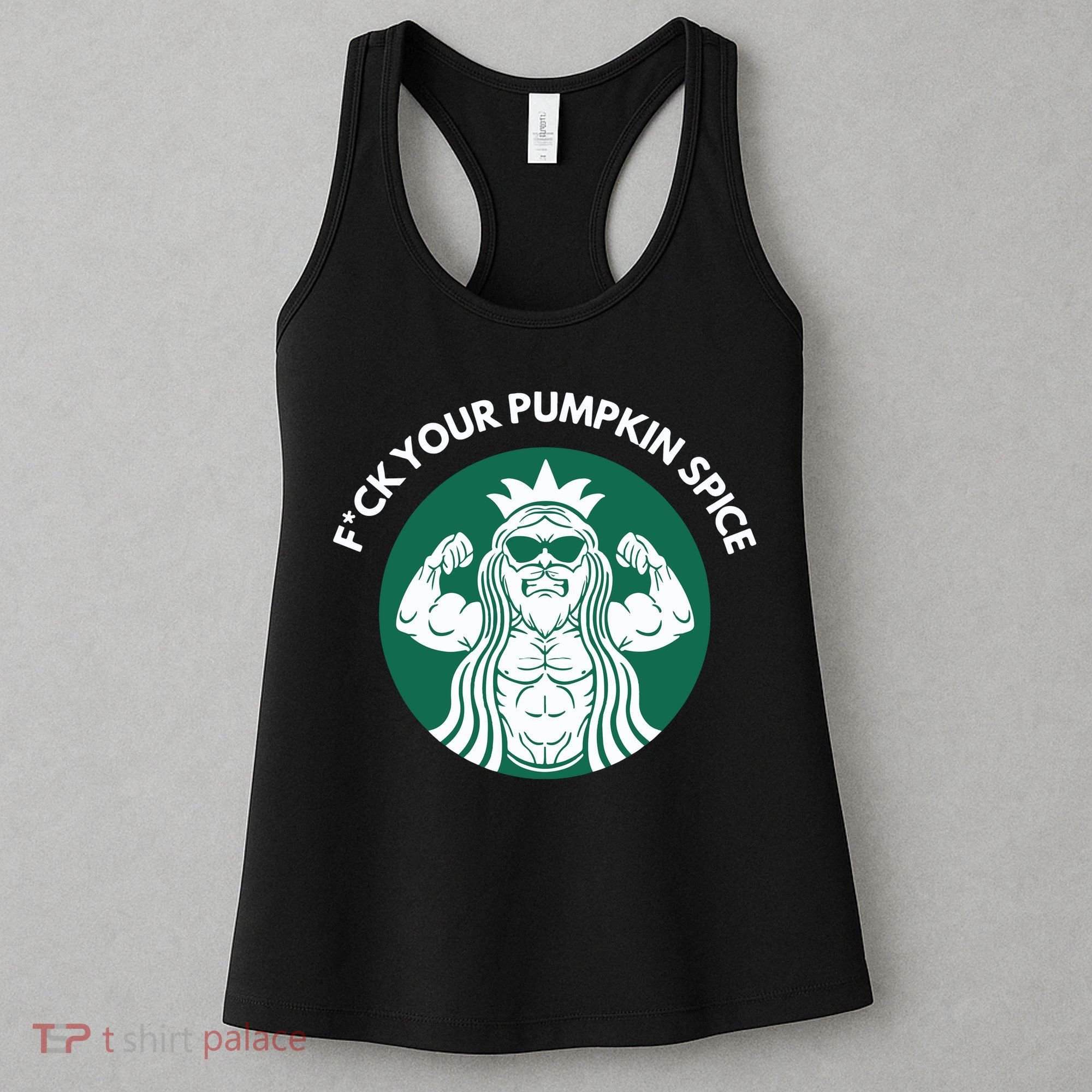 Fuck Your Pumpkin Spice Women's Tank Top