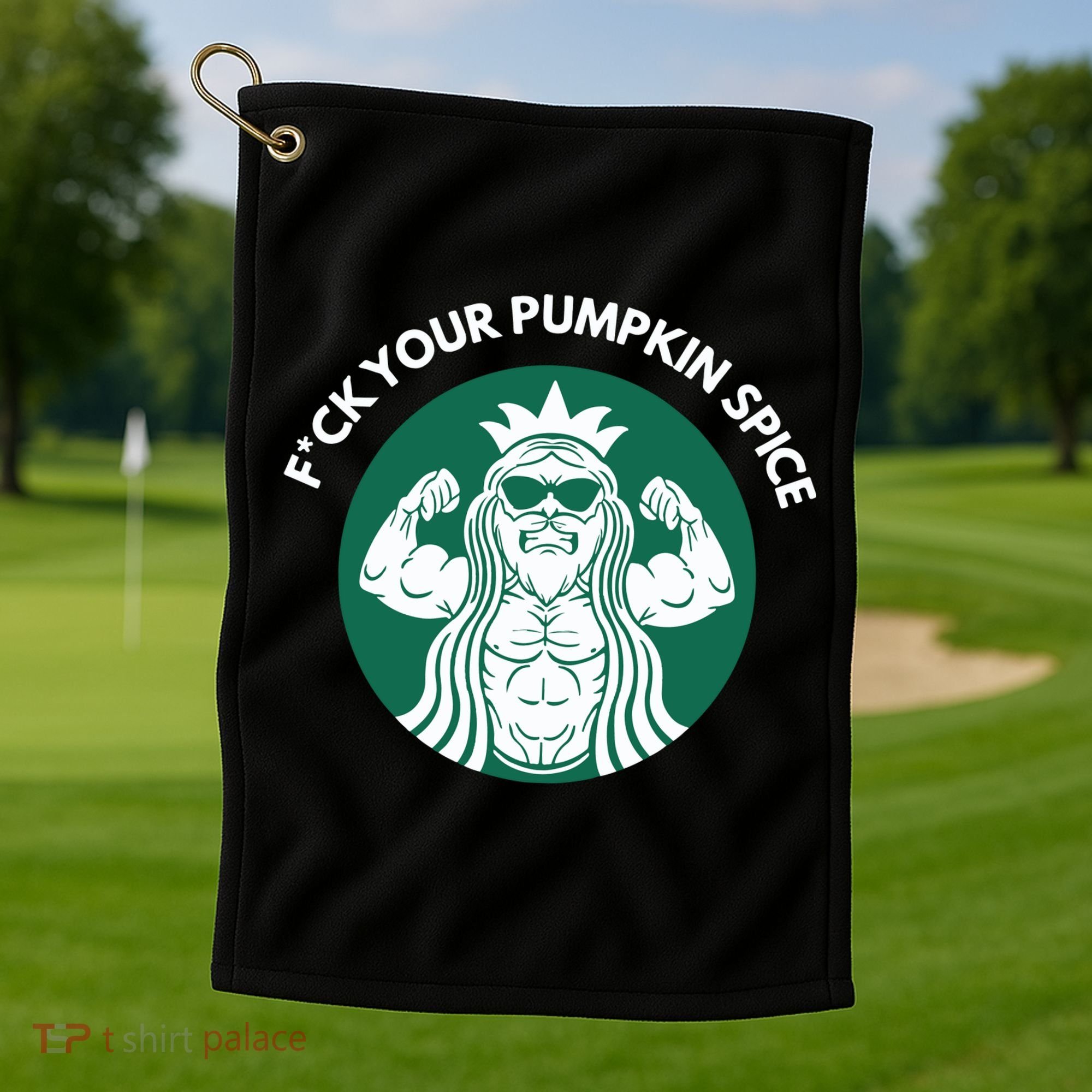 Fuck Your Pumpkin Spice Golf Towel