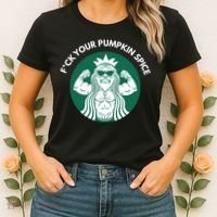 Fuck Your Pumpkin Spice Women's T-Shirt thumb 2