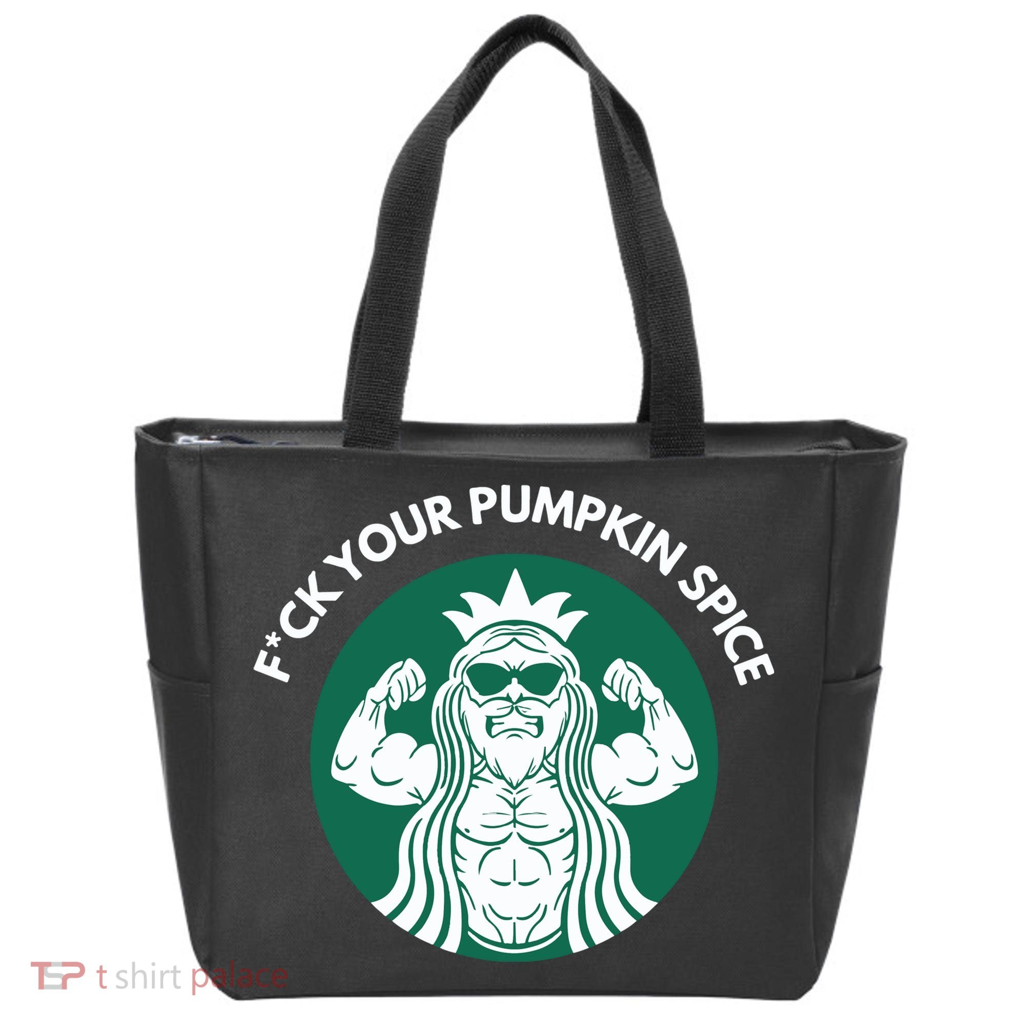 Fuck Your Pumpkin Spice Tote Bag