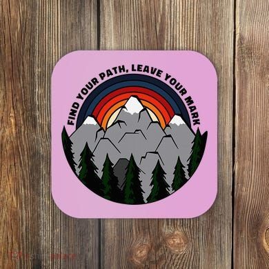 Find Your Path Leave Your Mark Outdoor Camping Retro Coaster