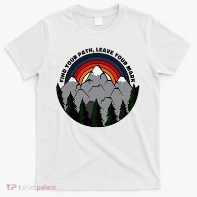 Find Your Path Leave Your Mark Outdoor Camping Retro T-Shirt