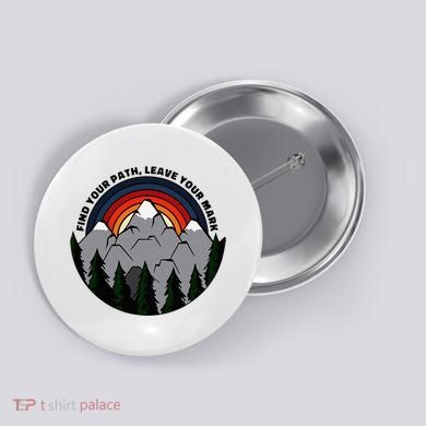 Find Your Path Leave Your Mark Outdoor Camping Retro Button
