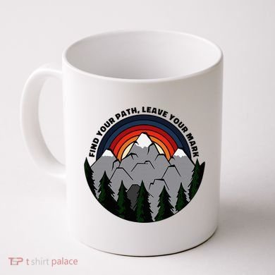 Find Your Path Leave Your Mark Outdoor Camping Retro Coffee Mug