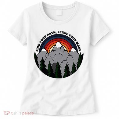 Find Your Path Leave Your Mark Outdoor Camping Retro Women's T-Shirt