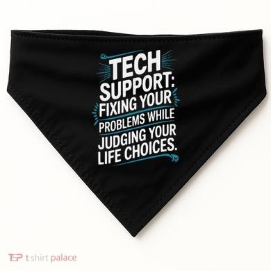 Fixing Your Problems While Judging Your Life Choices USA-Made Doggie Bandana