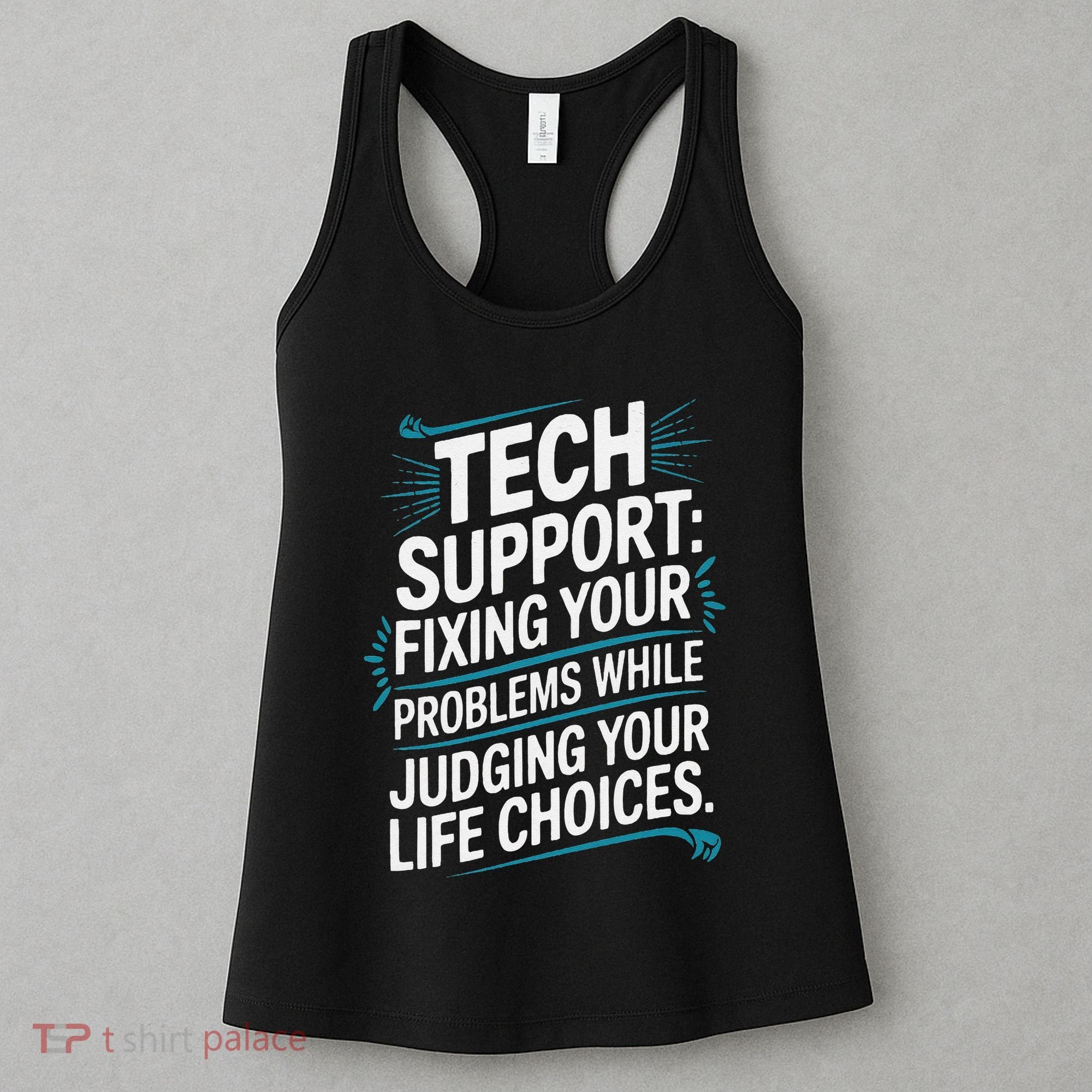 Fixing Your Problems While Judging Your Life Choices Women's Tank Top