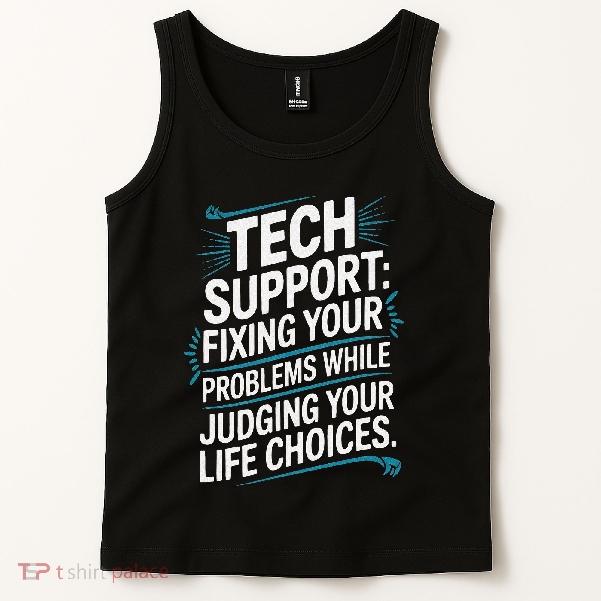 Fixing Your Problems While Judging Your Life Choices Tank Top