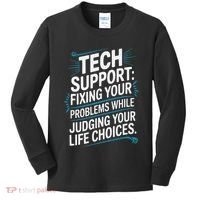 Fixing Your Problems While Judging Your Life Choices Kids Long Sleeve Shirt thumb 0