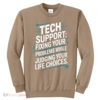 Fixing Your Problems While Judging Your Life Choices Sweatshirt thumb 0