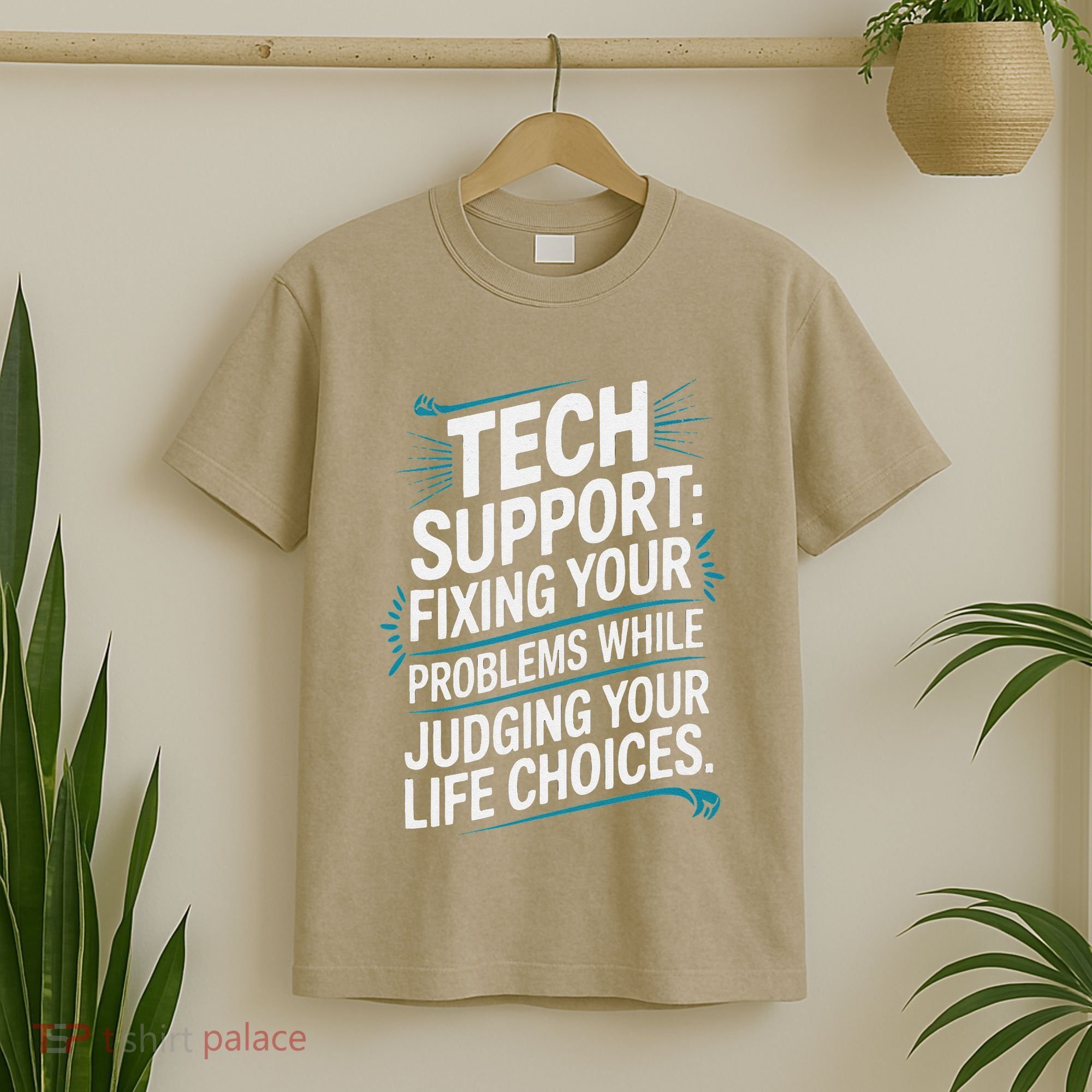 Fixing Your Problems While Judging Your Life Choices T-Shirt