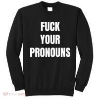 Fuck Your Pronouns Sweatshirt thumb 0