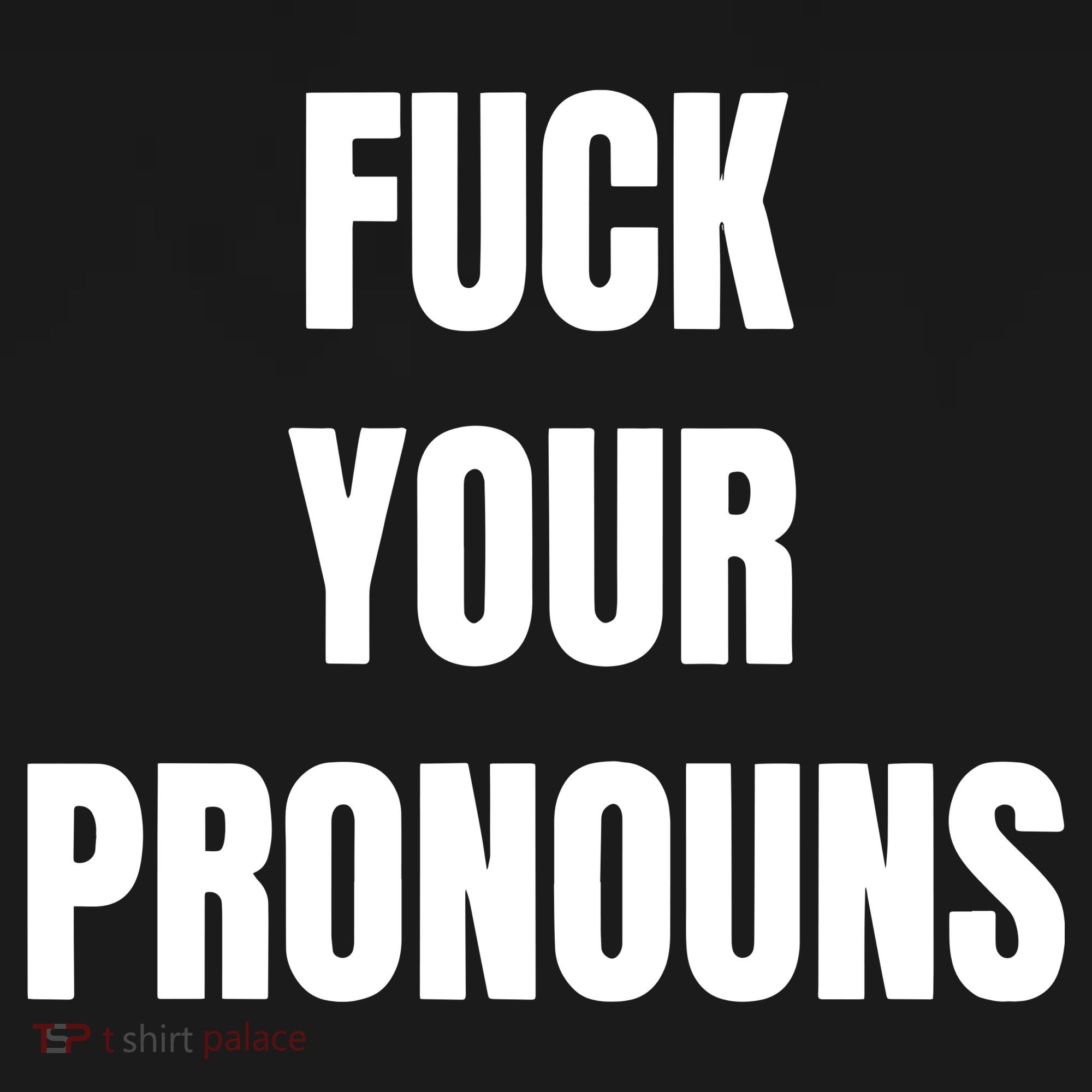 Fuck Your Pronouns Toddler Hoodie