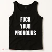 Fuck Your Pronouns Tank Top thumb 2