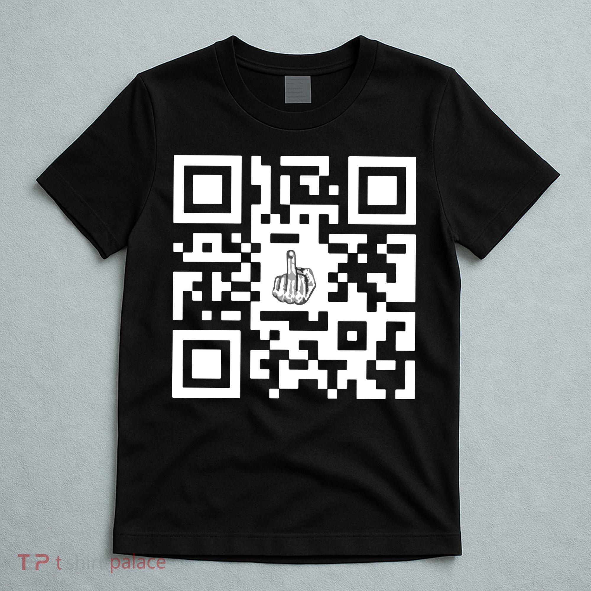 Fuck You Qr Code T-Shirt