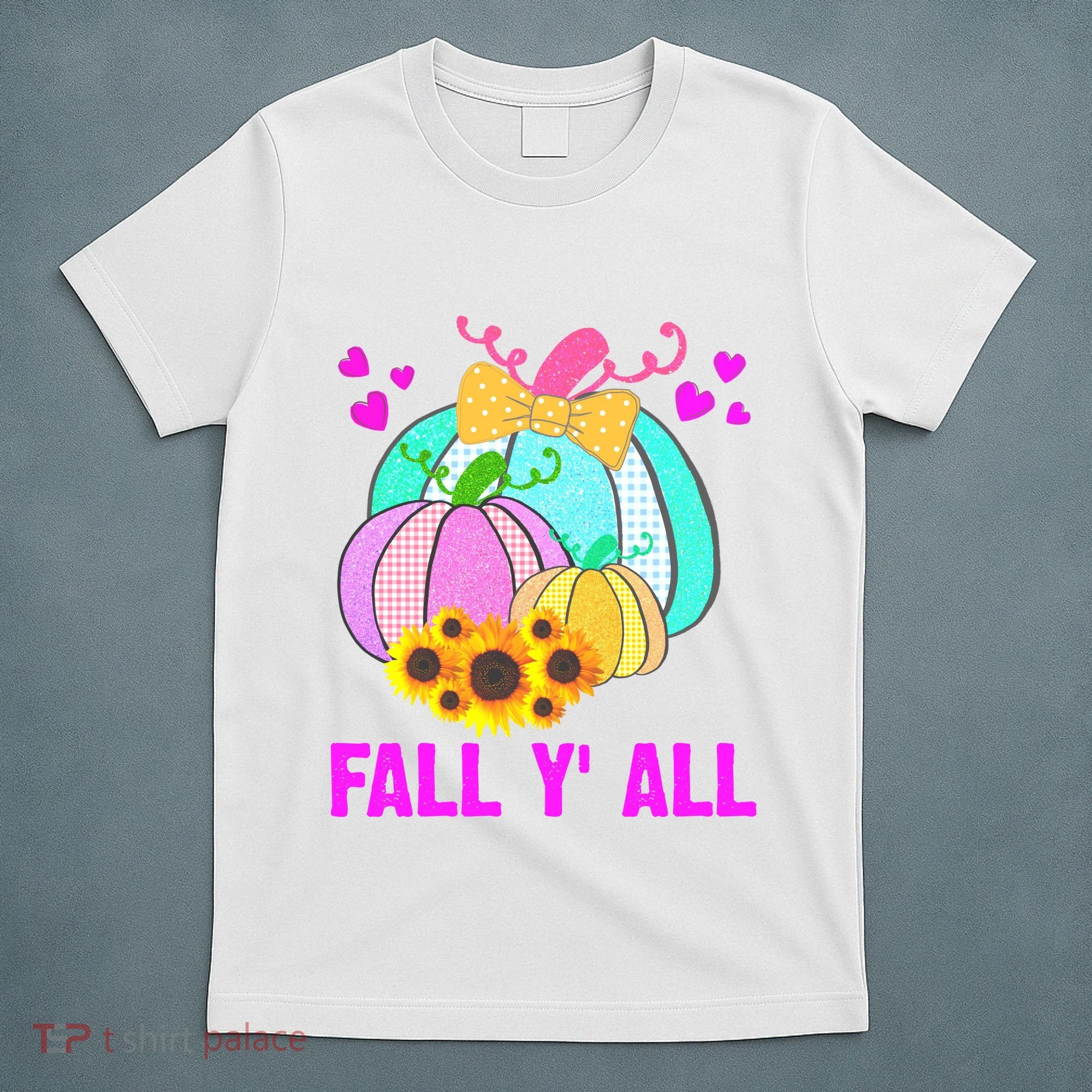 Fall Y'all Season Cute Gift For Her T-Shirt