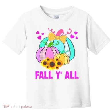 Fall Y'all Season Cute Gift For Her Toddler T-Shirt