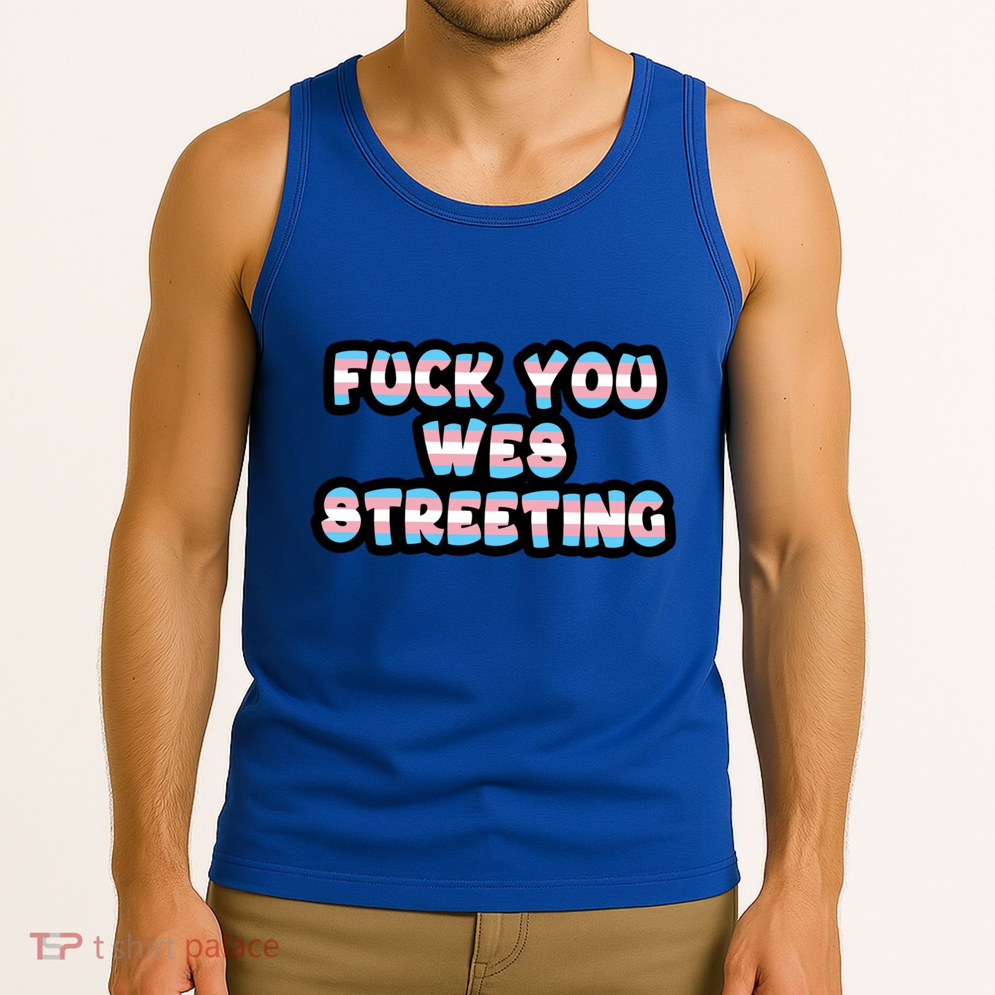 Fuck You Wes Streeting Protect Tank Top