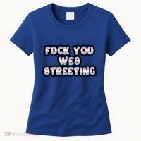 Fuck You Wes Streeting Protect Women's T-Shirt thumb 0