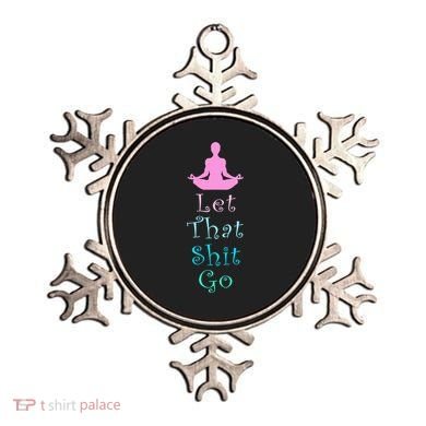 Funny Yoga Workout Gift Idea Let That Shit Go Gift Ornament