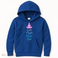 Funny Yoga Workout Gift Idea Let That Shit Go Gift Kids Hoodie thumb 0