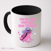 Funny Youve Yeed Your Last Haw Partner Cowboy Fog Coffee Mug thumb 0