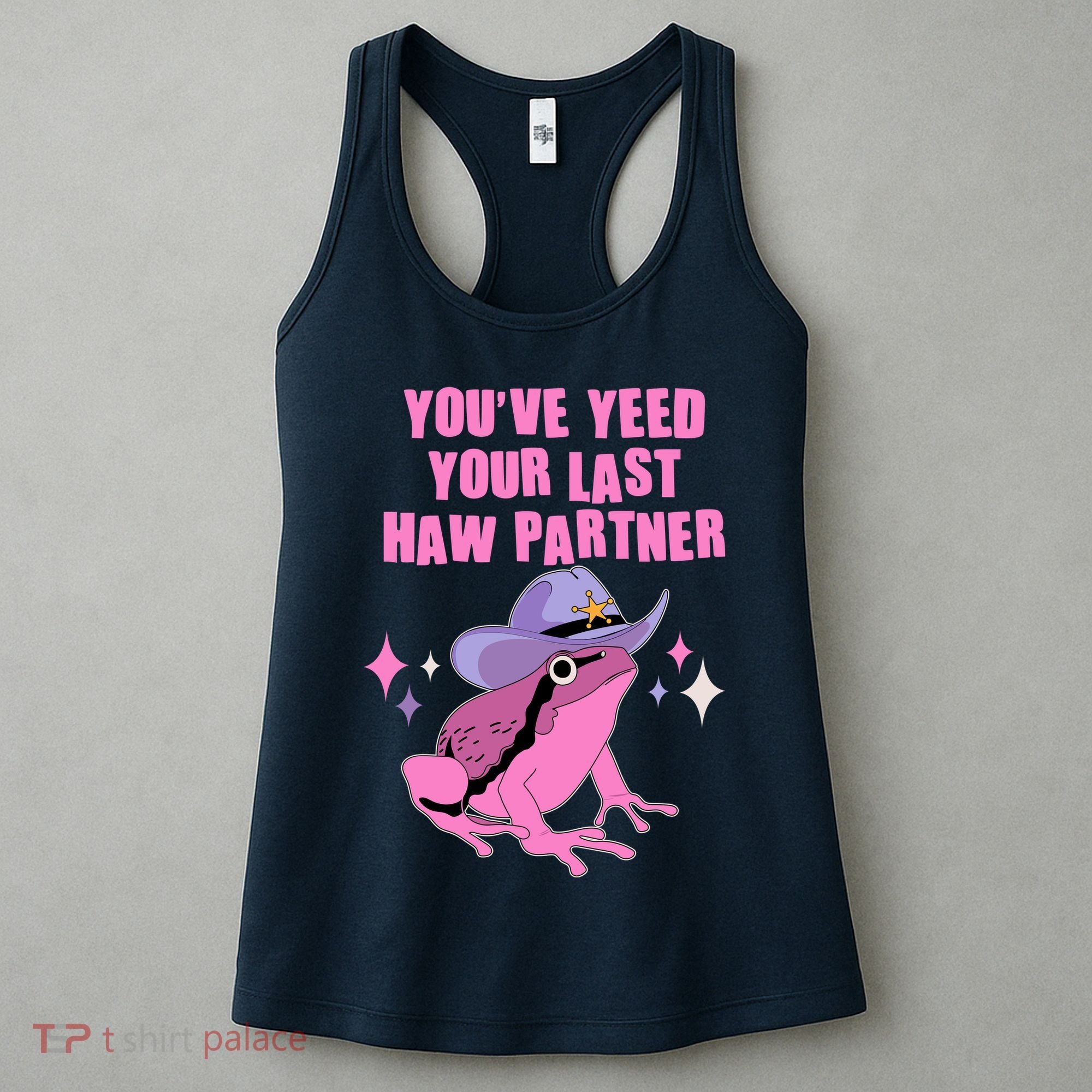 Funny Youve Yeed Your Last Haw Partner Cowboy Fog Women's Tank Top