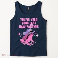 Funny Youve Yeed Your Last Haw Partner Cowboy Fog Tank Top thumb 2