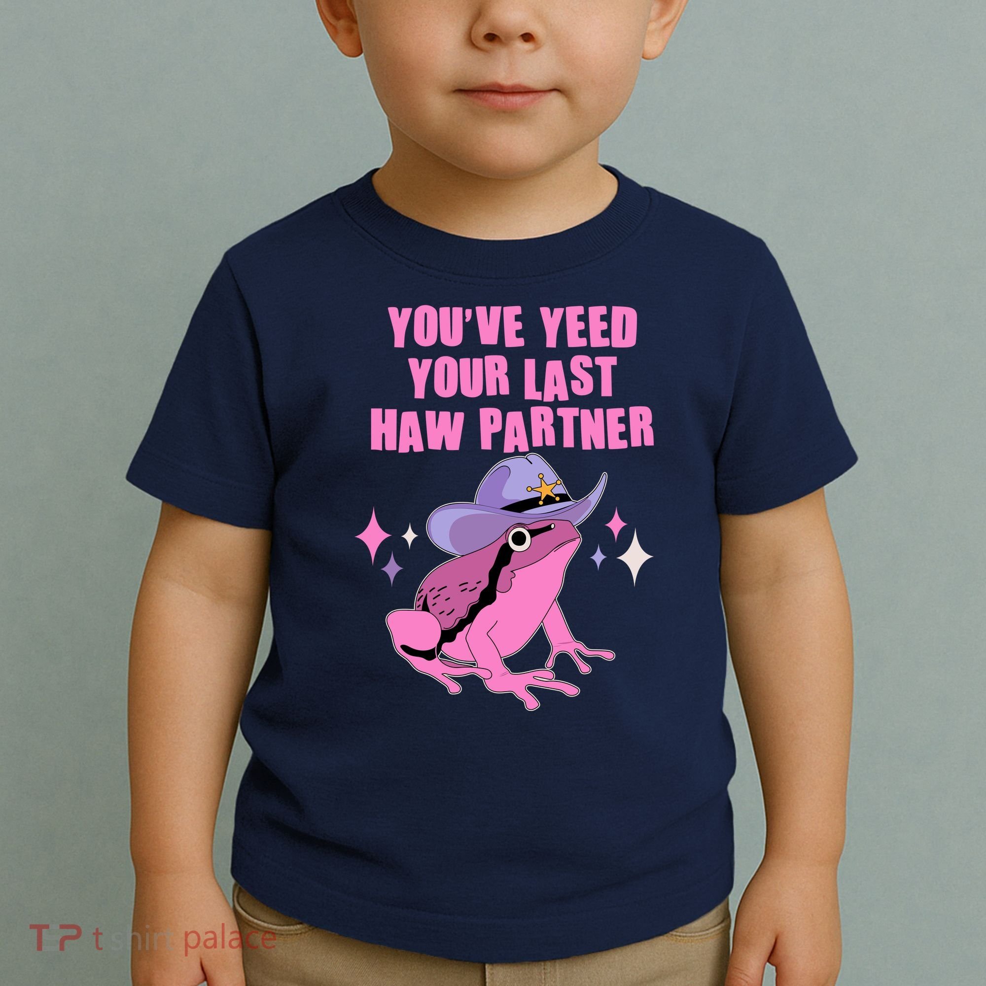Funny Youve Yeed Your Last Haw Partner Cowboy Fog Toddler T-Shirt