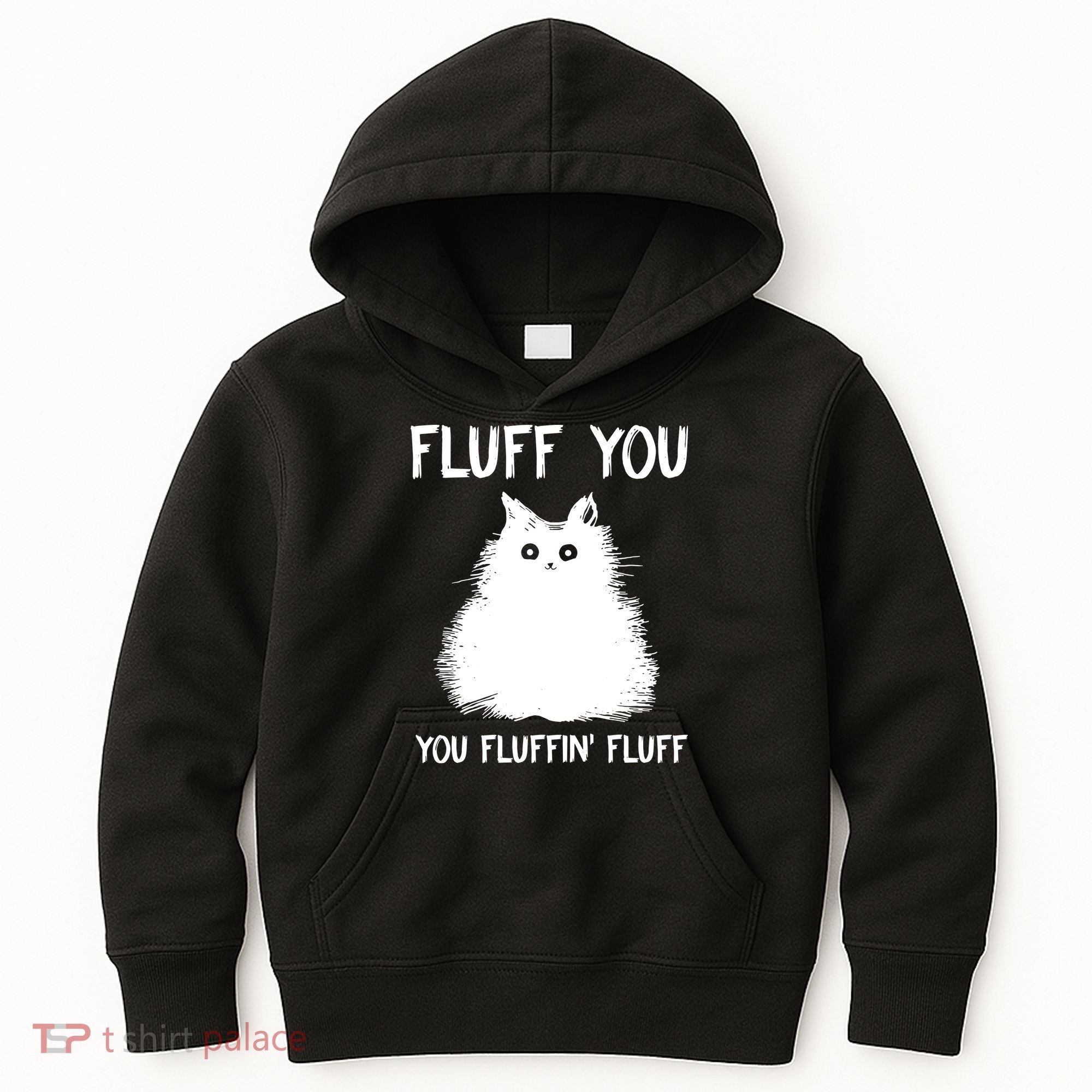 Fluff You You Fluffin' Fluff Funny Cat Kitten Kids Hoodie