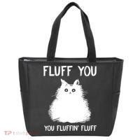 Fluff You You Fluffin' Fluff Funny Cat Kitten Tote Bag thumb 0
